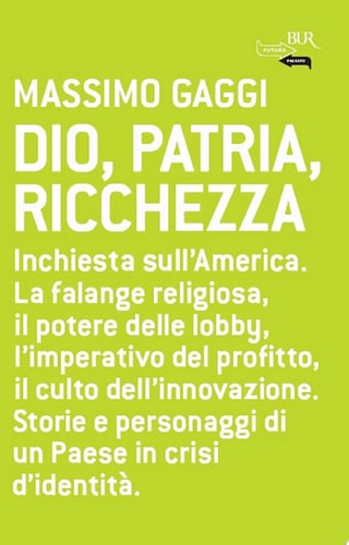 Dio, Patria, Ricchezza