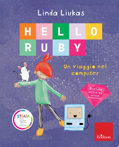 HELLO RUBY - Un viaggio nel computer Un viaggio nel computer