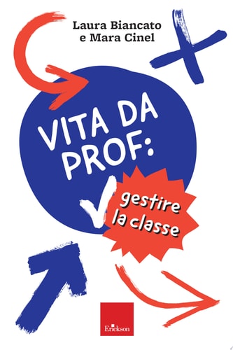 Vita da prof: gestire la classe