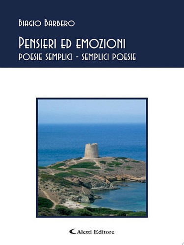 Pensieri ed emozioni poesie semplici - semplici poesie