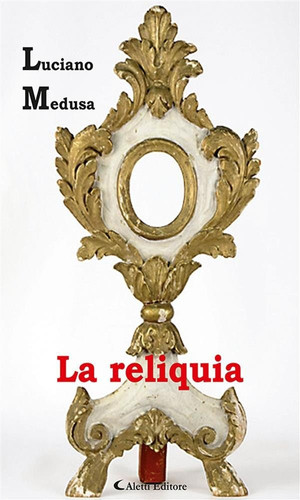 La reliquia