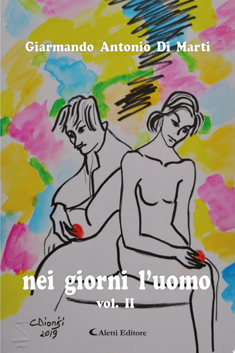 nei giorni l'uomo - vol.2 -