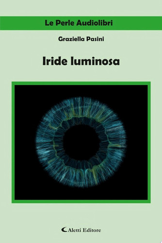 Iride luminosa