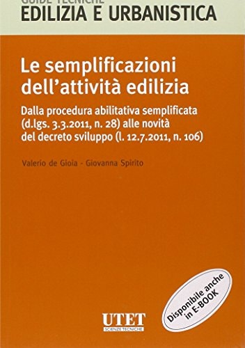 Le semplificazioni dell'attività edilizia