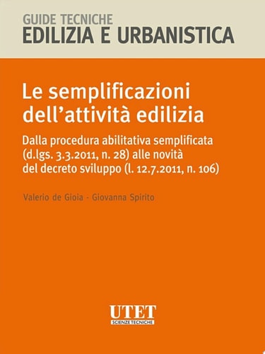 Le semplificazioni dell'attività edilizia