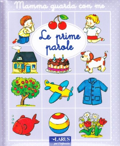 Le prime parole