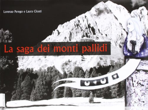 La saga dei Monti Pallidi