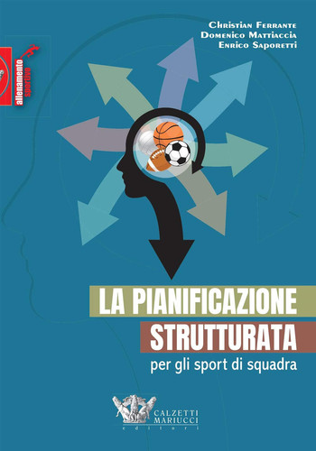 La Pianificazione Strutturata per gli Sport di Squadra