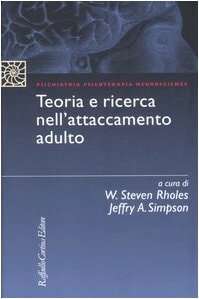 Teoria e ricerca nell'attaccamento adulto