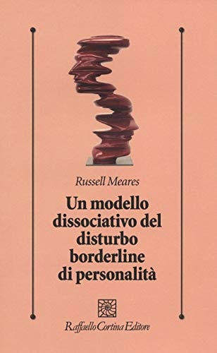Un modello dissociativo del disturbo borderline di personalità
