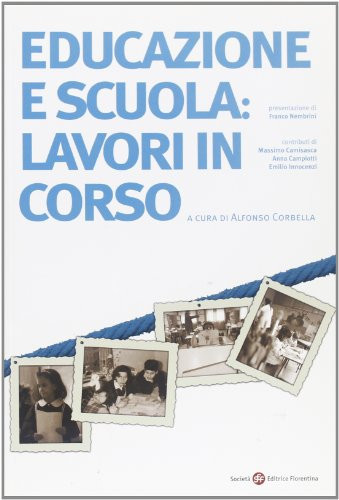 Educazione e scuola: lavori in corso