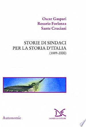 Storie di sindaci per la storia d'Italia