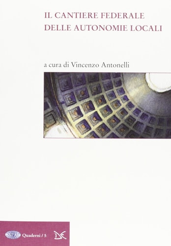 Il Cantiere Federale Delle Autonomie Locali