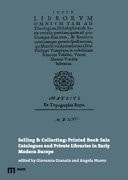 Selling & Collecting Printed Book Sale Catalogues and Private Libraries in Early Modern Europe