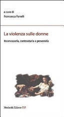 La violenza sulle donne riconoscerla, contrastarla e prevenirla