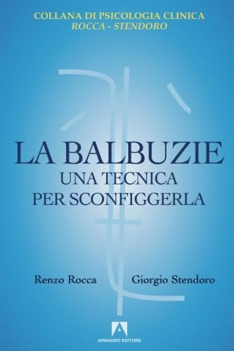 La balbuzie. Una tecnica per sconfiggerla (Italian Edition)