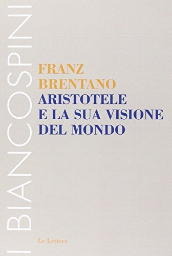 Aristotele e la sua visione del mondo