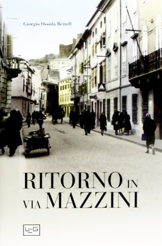 Ritorno in via Mazzini