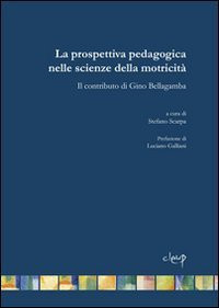 La prospettiva pedagogica nelle scienze della motricità il contributo di Gino Bellagamba