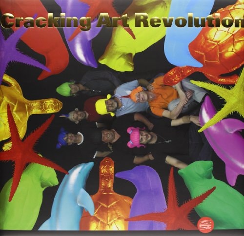 Cracking Art Revolution. Ediz. italiana e inglese