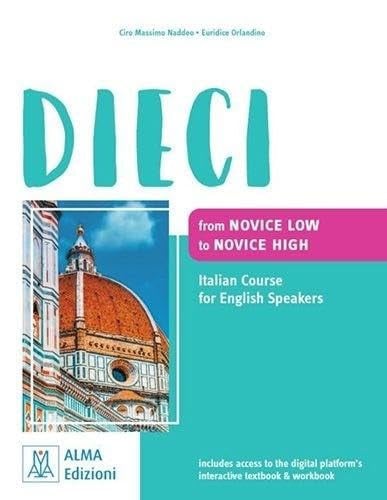 DIECI - FROM NOVICE LOW TO NOVICE HIGH.