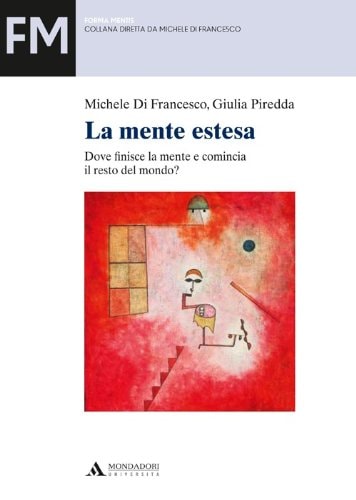 La mente estesa dove finisce la mente e comincia il resto del mondo?