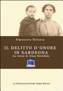 Il delitto d'onore in Sardegna la storia di Irene Biolchini