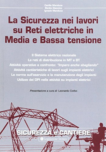 La sicurezza nei lavori su reti elettriche in media e bassa tensione