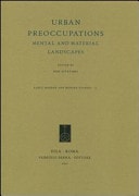Urban Preoccupations Mental and Material Landscapes