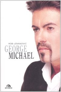 George Michael la biografia