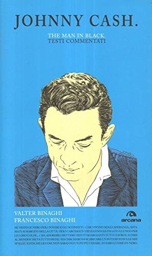 Johnny Cash. The man in black. Testi commentati