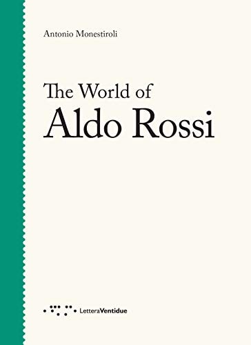 The World of Aldo Rossi