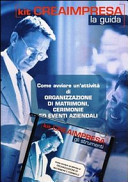 Come avviare un'attività di organizzazione di matrimoni, cerimonie ed eventi aziendali. CD-ROM. Con libro