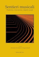 Sentieri musicali tradizione, innovazione, impatto sociale