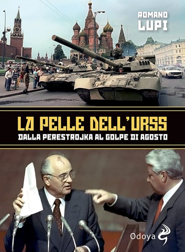 La pelle dell'URSS dalla perestrojka al golpe di agosto