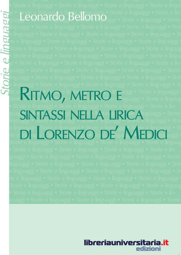 Ritmo, metro e sintassi nella lirica di Lorenzo de' Medici