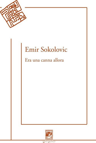 Era una canna allora.