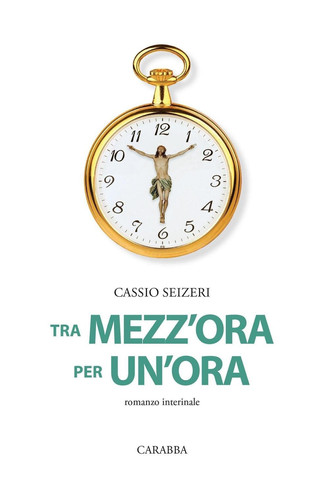 Tra mezz'ora per un'ora. Romanzo interinale
