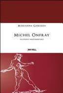 Michel Onfray. Filosofo neolibertino
