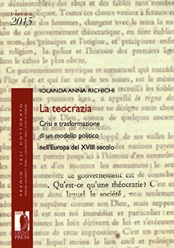 La teocrazia crisi e trasformazione di un modello politico nell'Europa del XVIII secolo