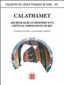 Calathamet archéologie et histoire d'un château normand en Sicile