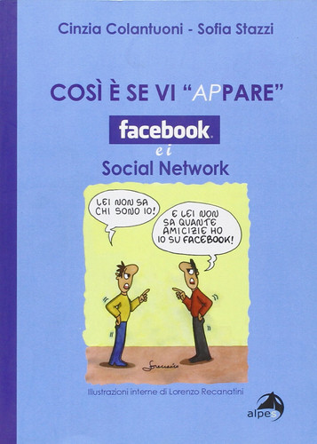 Così è se vi ap-pare. Facebook e i social network