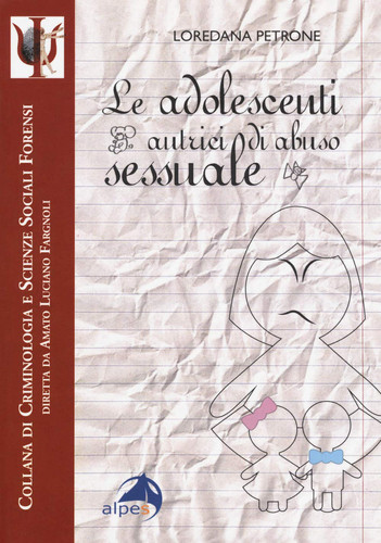 Le adolescenti autrici di abuso sessuale