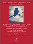 Dialettica, storia e conflitto il proprio tempo appreso nel pensiero : Festschrift in onore di Domenico Losurdo : VII Congresso internazionale, Urbino, Palazzo Albani, 18-20 novembre 2011