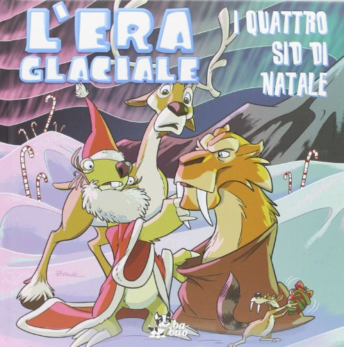 I quattro Sid di Natale. L'era glaciale