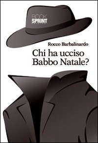 Chi ha ucciso Babbo Natale?