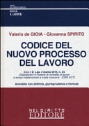 Codice del nuovo processo del lavoro. Annotato con dottrina, giurisprudenza e formule