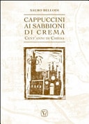 Cappuccini ai Sabbioni di Crema. Cent'anni di Chiesa