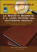 Le società segrete e il loro potere nel XX secolo