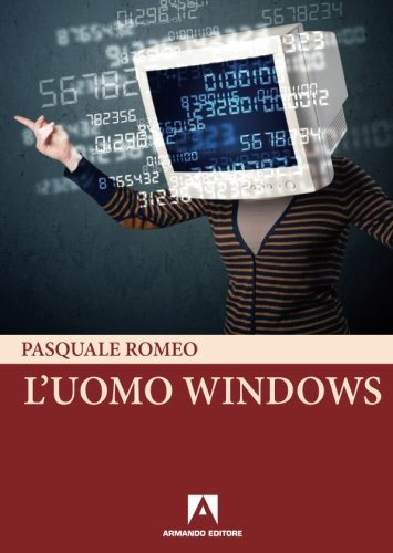 L'uomo windows (Italian Edition)